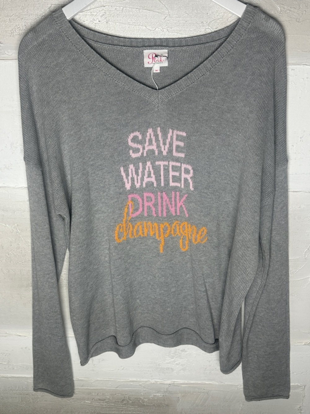 New w tags. Pink Pineapple. Save water drink champagne sweater medium